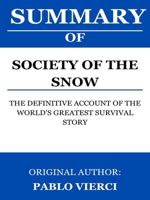 cover image of Society of the Snow by Pablo Vierci | summary & study guide